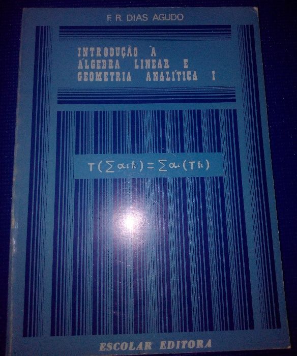 Introdução à Álgebra Linear e Geometria AnalíticaI-F.R.DIAS AGUDO