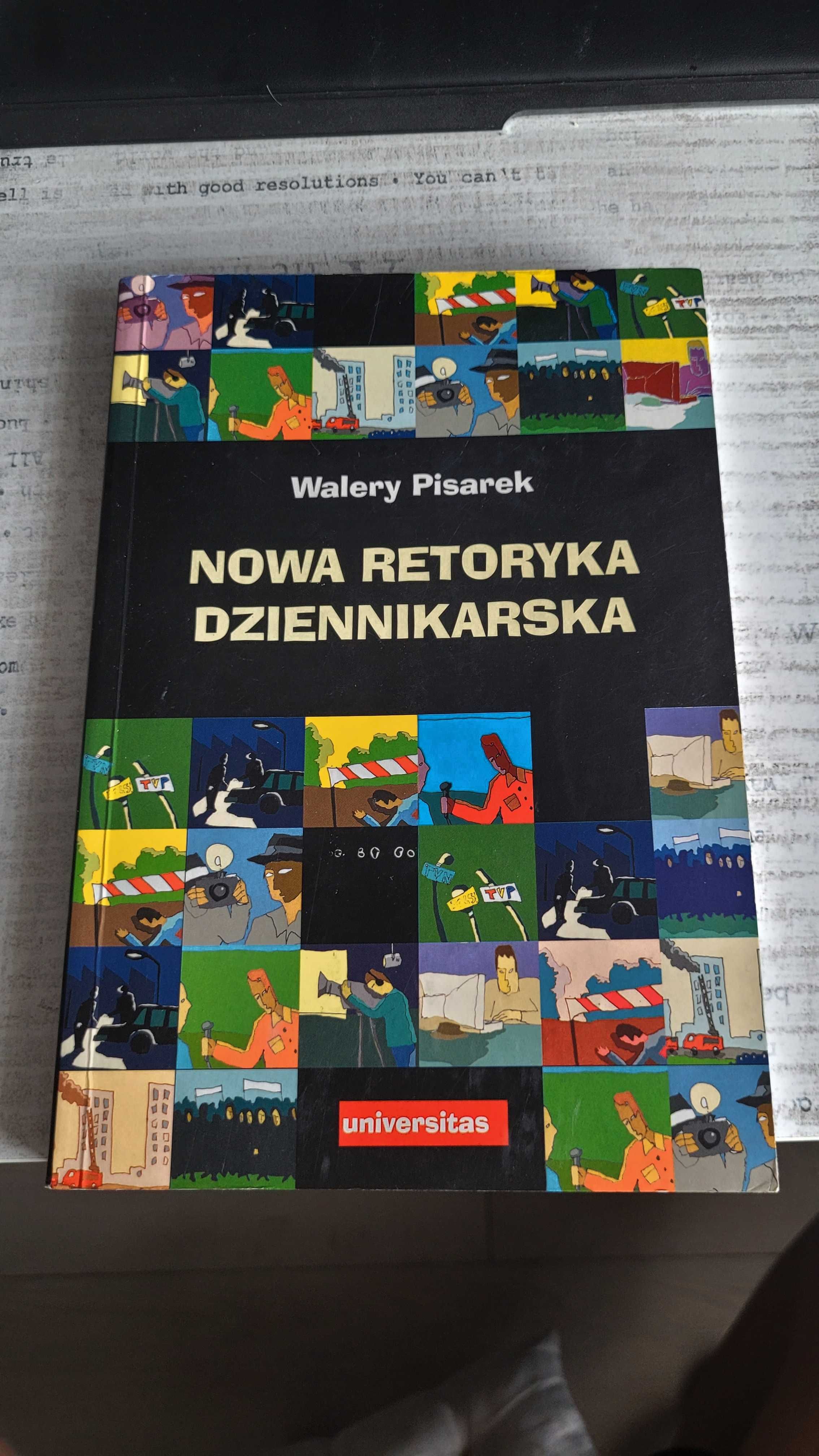 Nowa retoryka dziennikarska Walery Pisarek