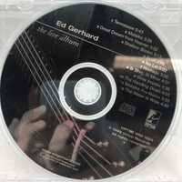 Cd - Ed Gerhard - The Live Album