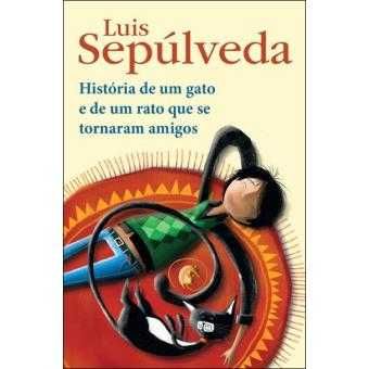 História de Um Gato e de Um Rato que se Tornaram Amigos, Sepúlveda