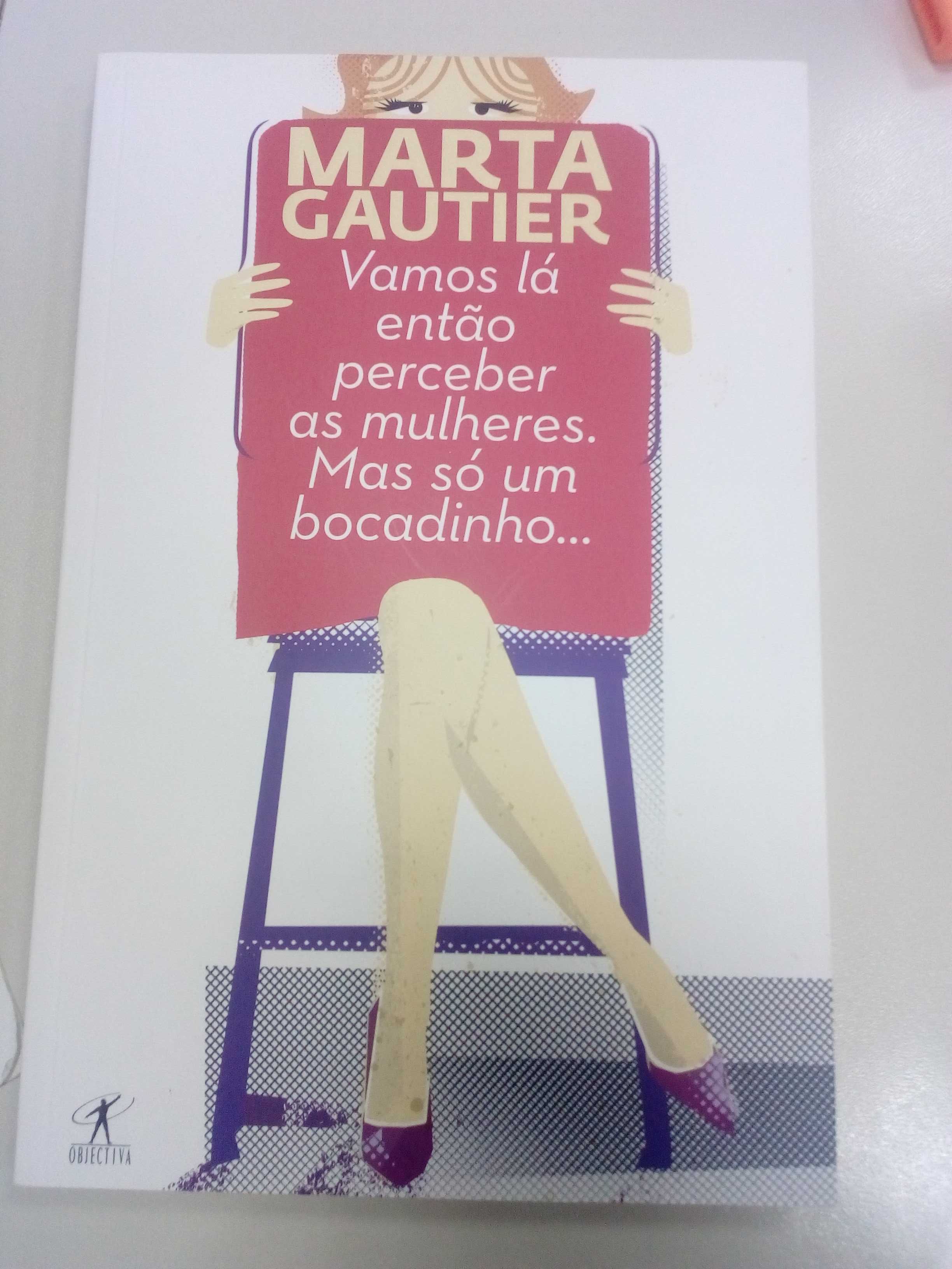 Vamos lá então perceber as mulheres