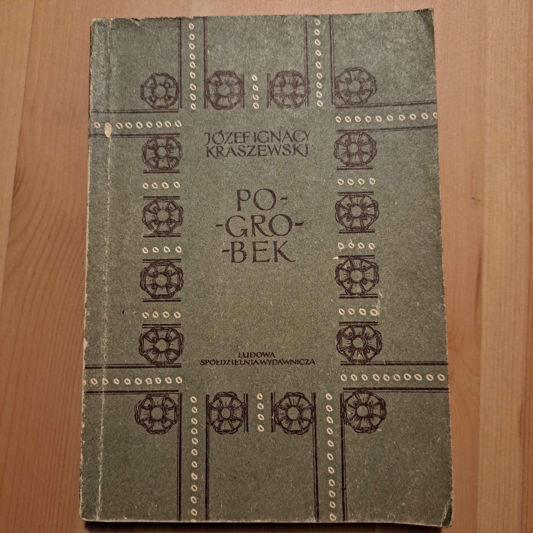 Pogrobek - Józef Ignacy Kraszewski