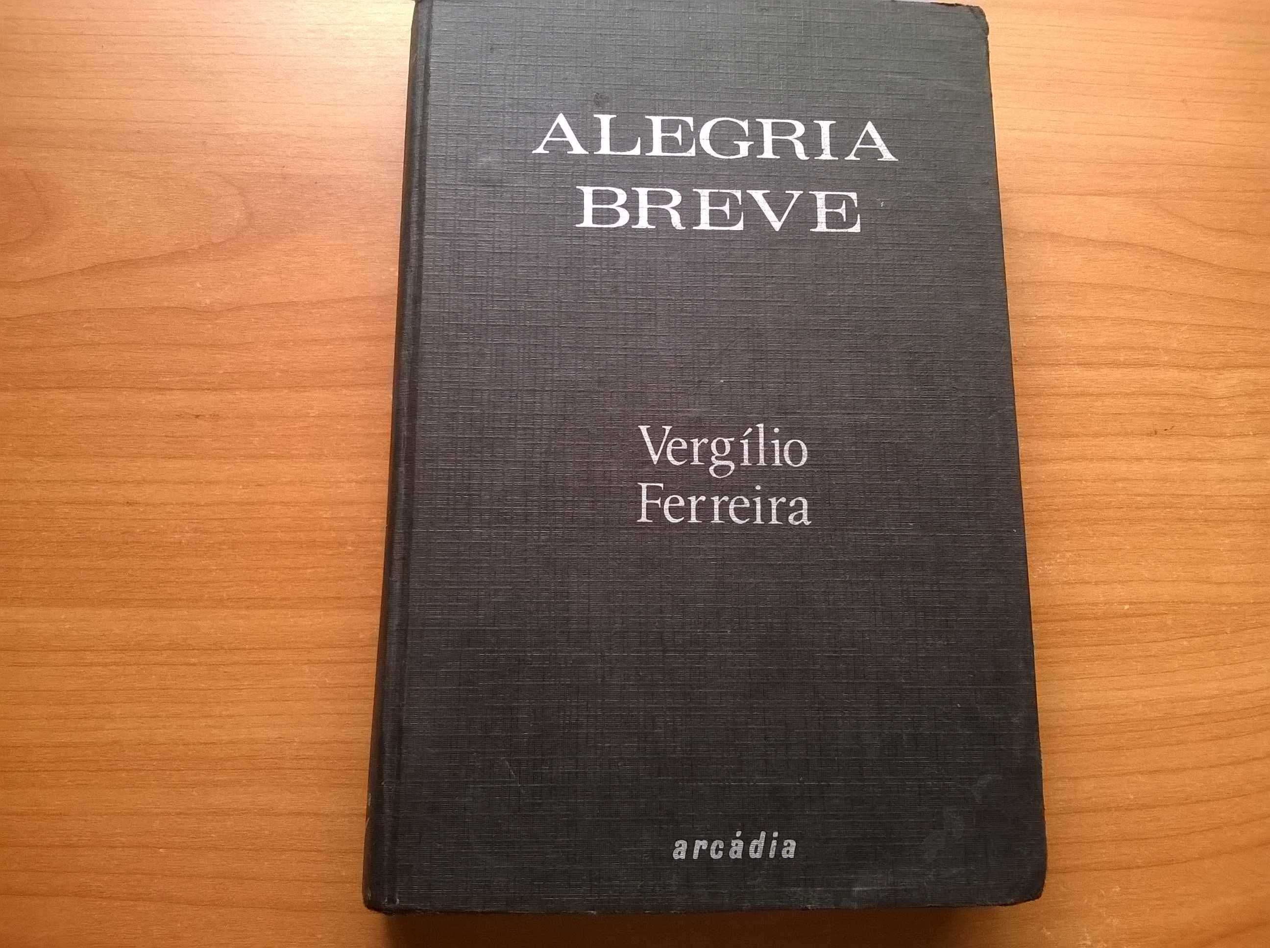 " Alegria Breve " - Vergílio Ferreira (portes grátis)