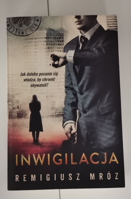 Inwigilacja, Remigiusz Mróz