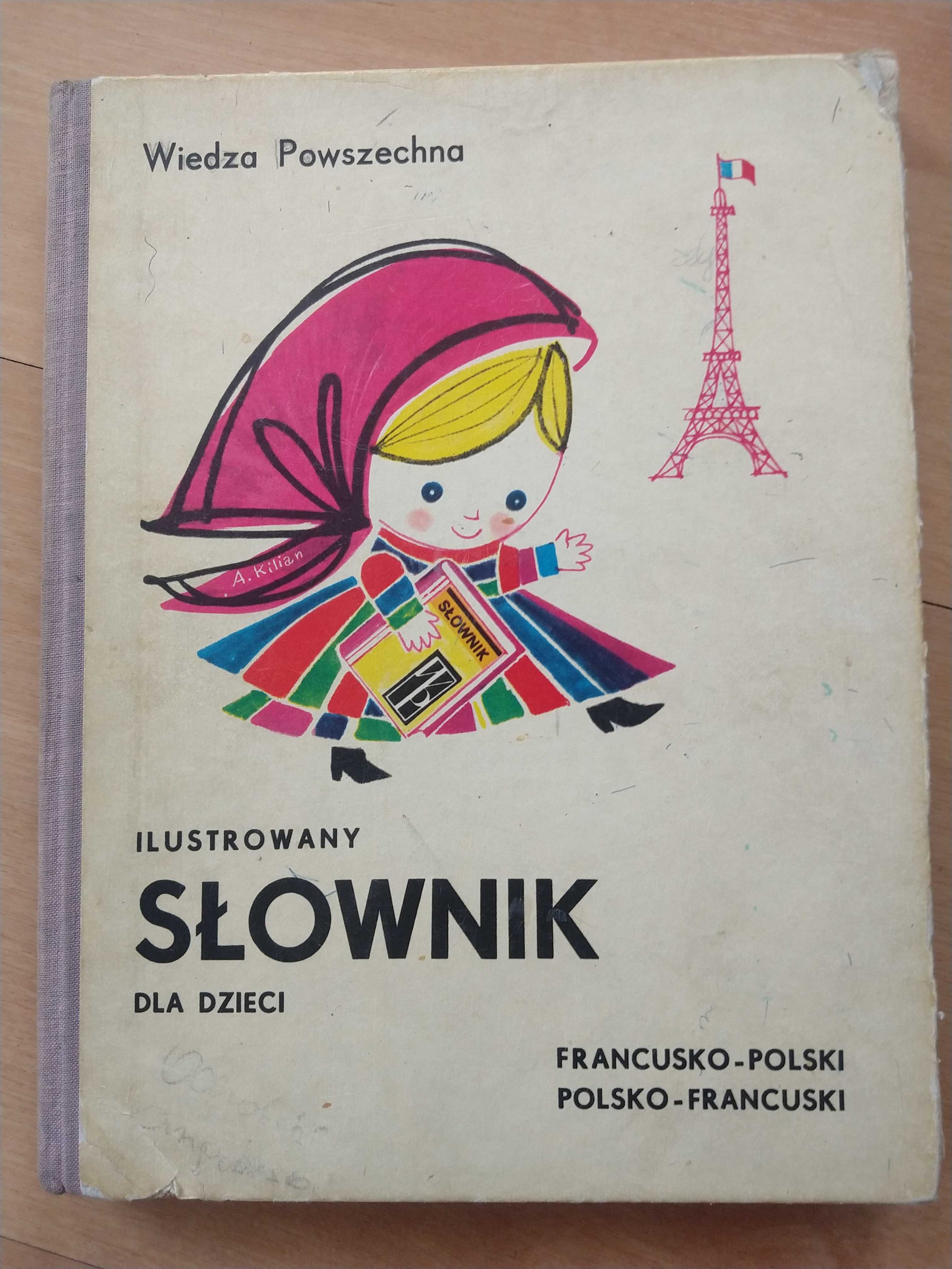 Ilustrowany słownik dla dzieci francusko-polski i polsko -francuski