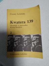 Książka KWATERA 139 wydana w 1989r