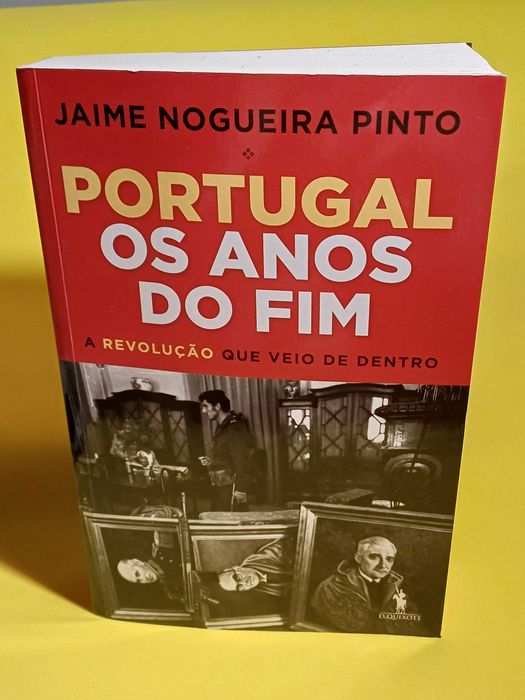 Portugal Os Anos do Fim