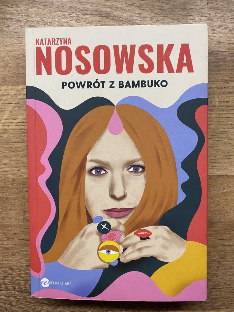 Kararzyna Nosowska Powrót z Bambuko