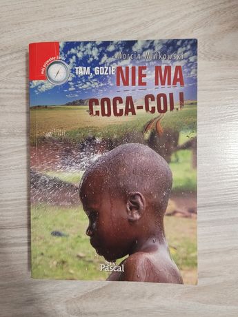 Książka Tam gdzie nie ma coca coli