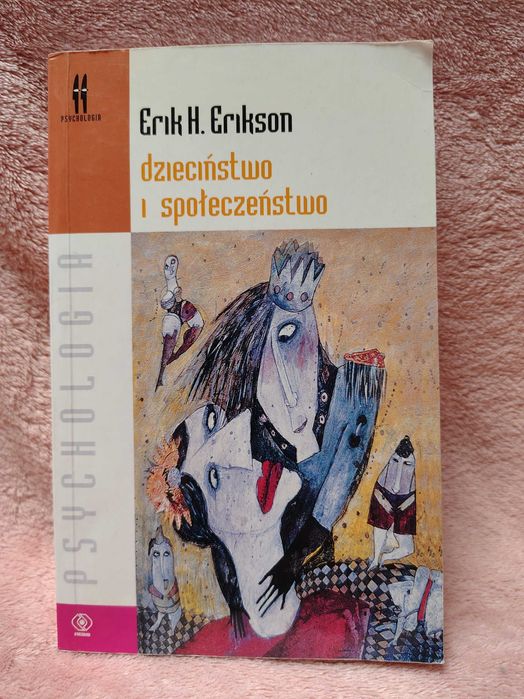 Dzieciństwo i społeczeństwo Erik Erikson