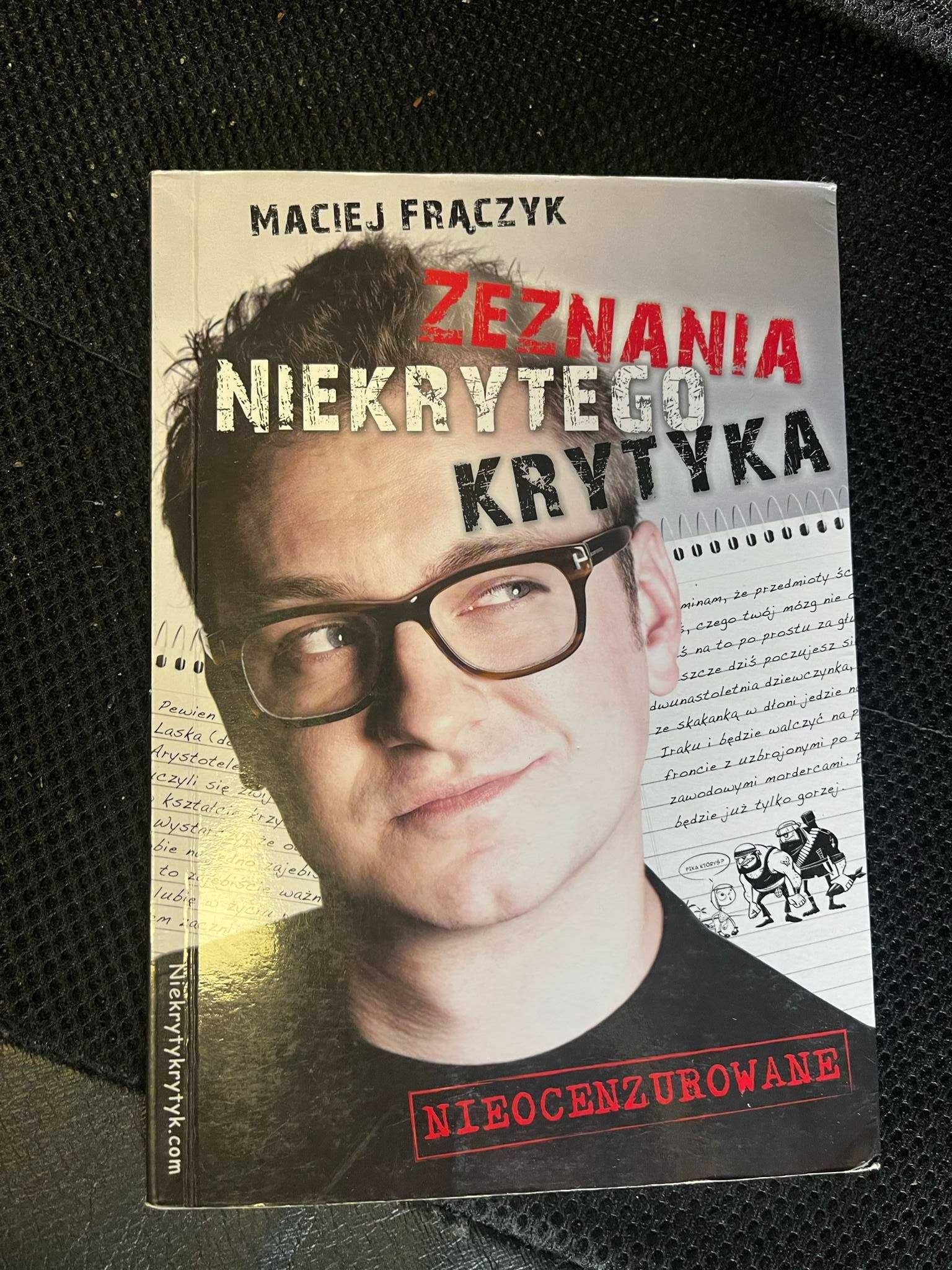 Książka: Zeznania Niekrytego Krytyka - M. Frączyk