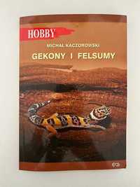 Książka: Gekony i felsumy - Michał Kaczorowski