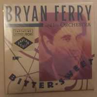 The Bryan Ferry And His Orchestra - Bitter-Sweet