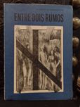 Entre dois Rumos - Alberto Miranda 1981