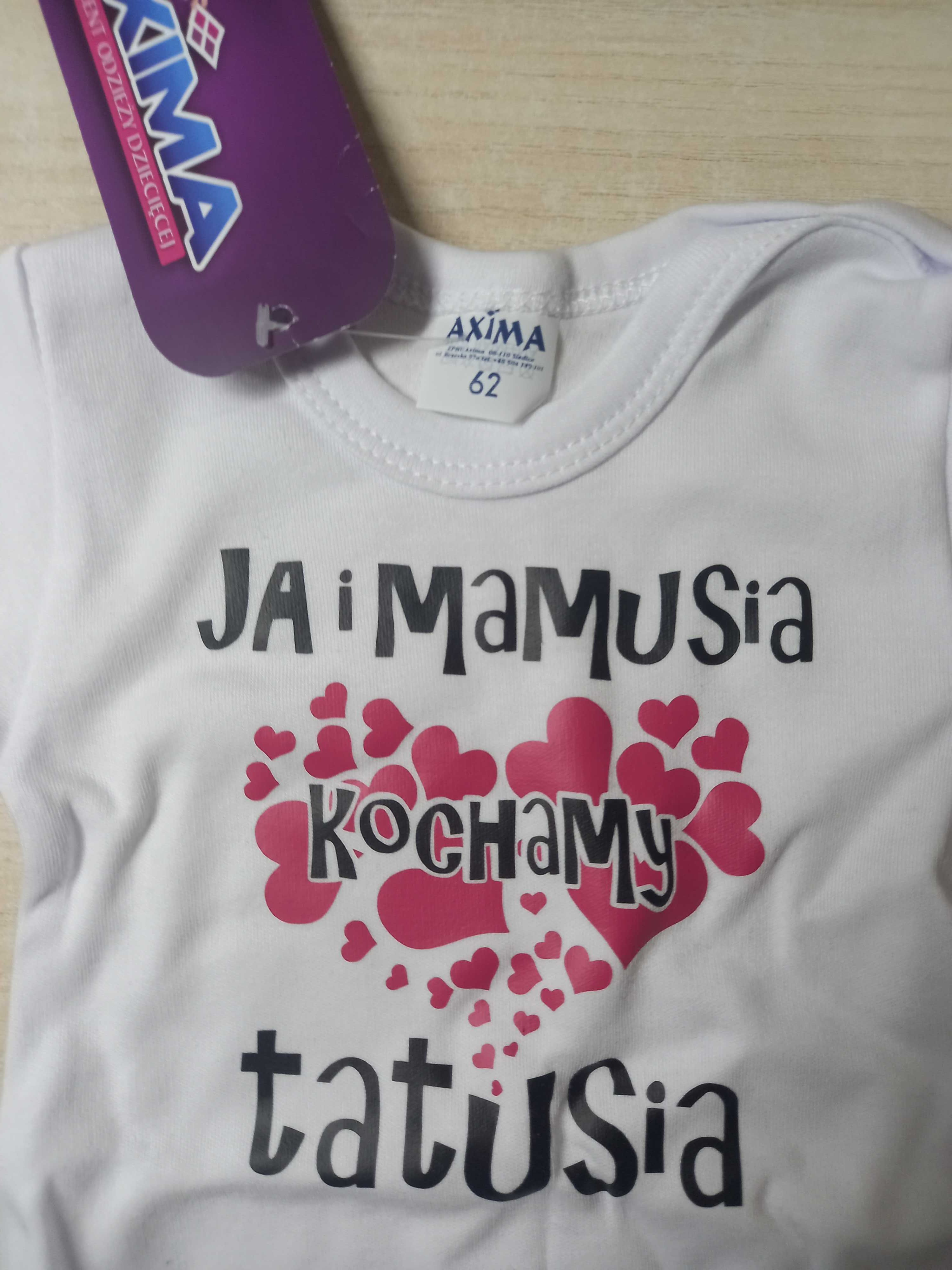 Body dziecięce Axima r.62 z napisem  "Ja i mamusia kochamy tatusia"