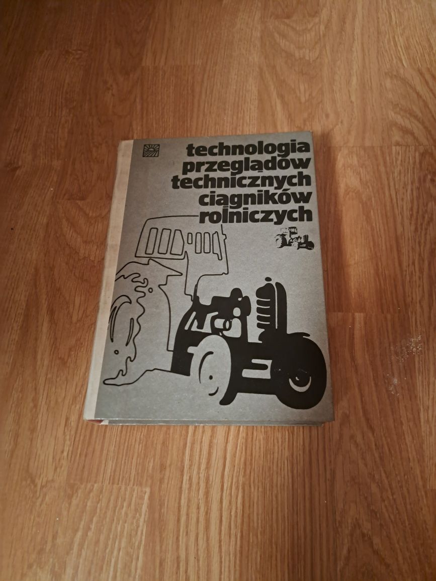 Technologia przeglądów tech. ciągników rolniczych r. 1973
