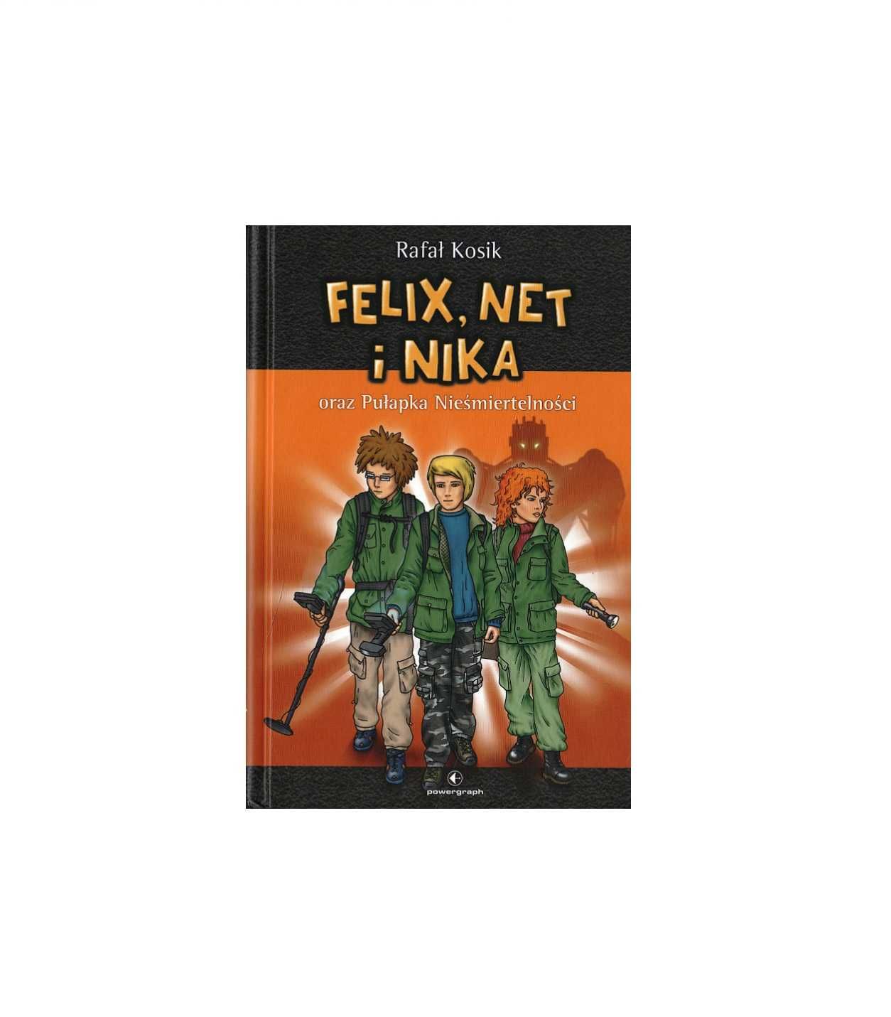 Felix, Net i Nika oraz Pułapka Nieśmiertelności - Rafał Kosik