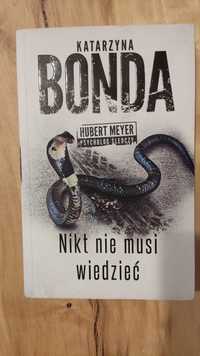 Nikt nie musi wiedzieć Katarzyna Bonda