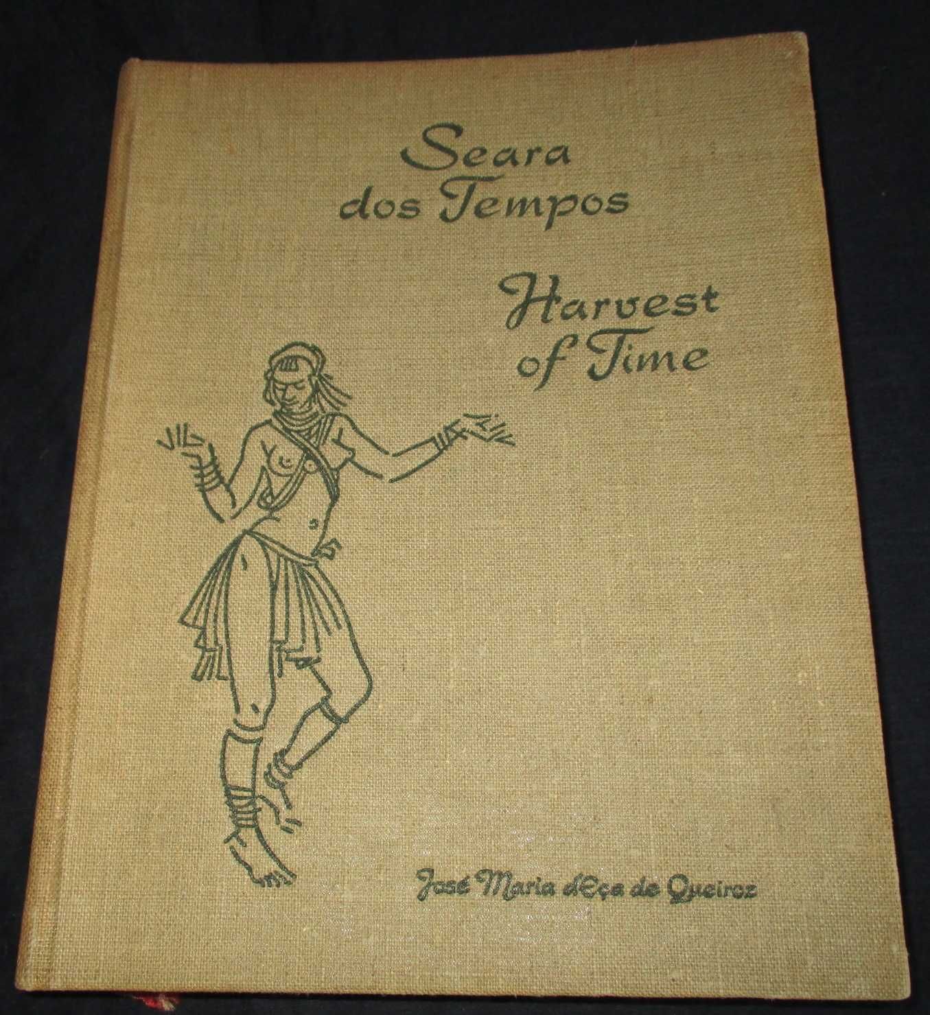 Livro Seara dos Tempos Harvest of time Eça de Queiroz 1969