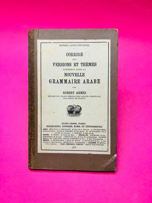 Méthode Gaspey-Otto-Sauer - Nouvelle Grammaire Arabe