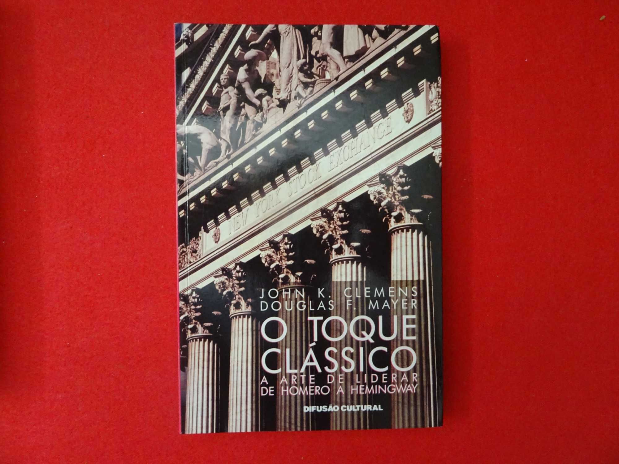 O Toque Clássico de John K. Clemens e Douglas F. Mayer