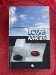 Józef Mackiewicz Lewa Wolna …1920 Kresy Piłsudski