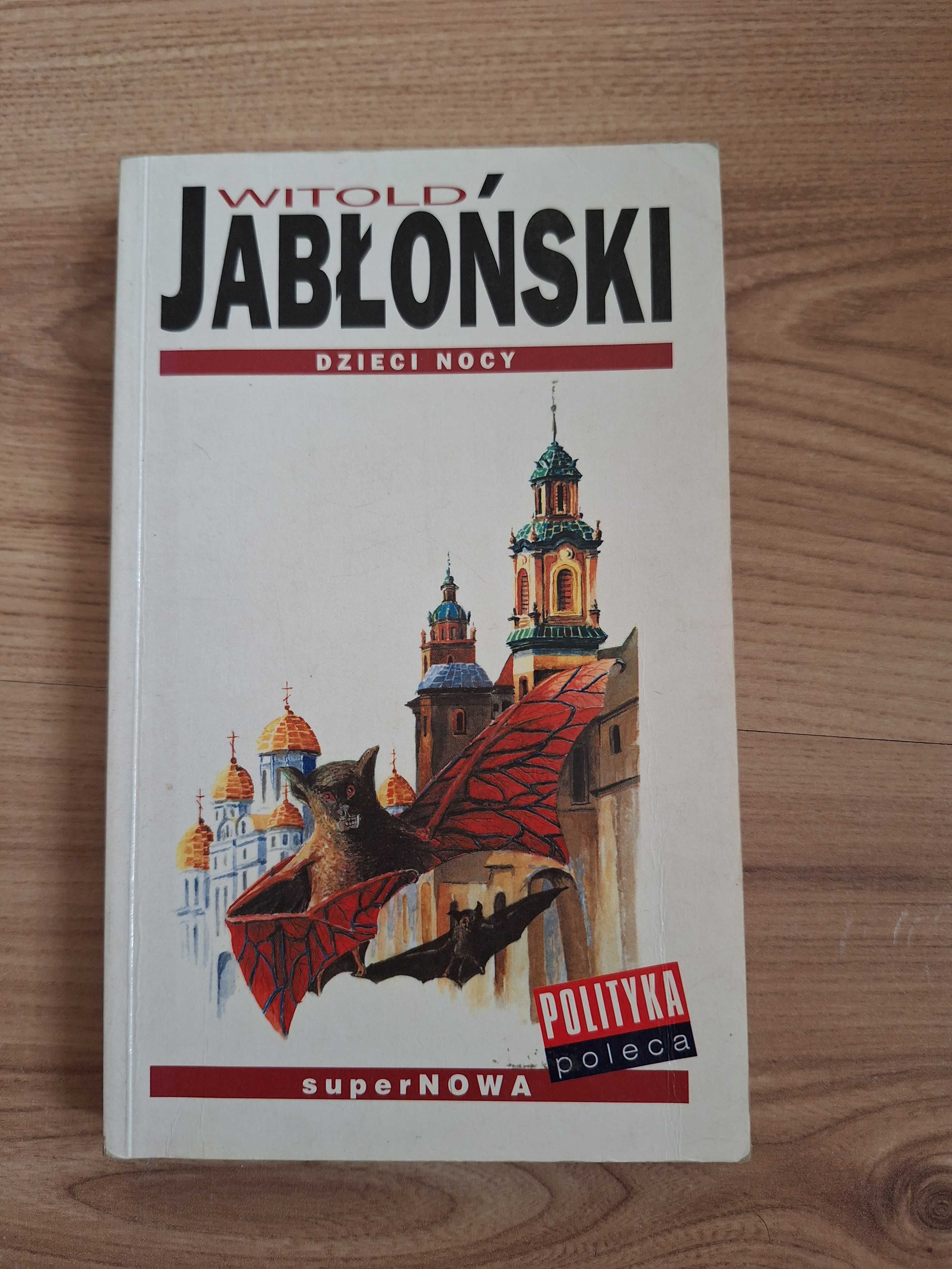 Witold Jabłoński "Dzieci Nocy"