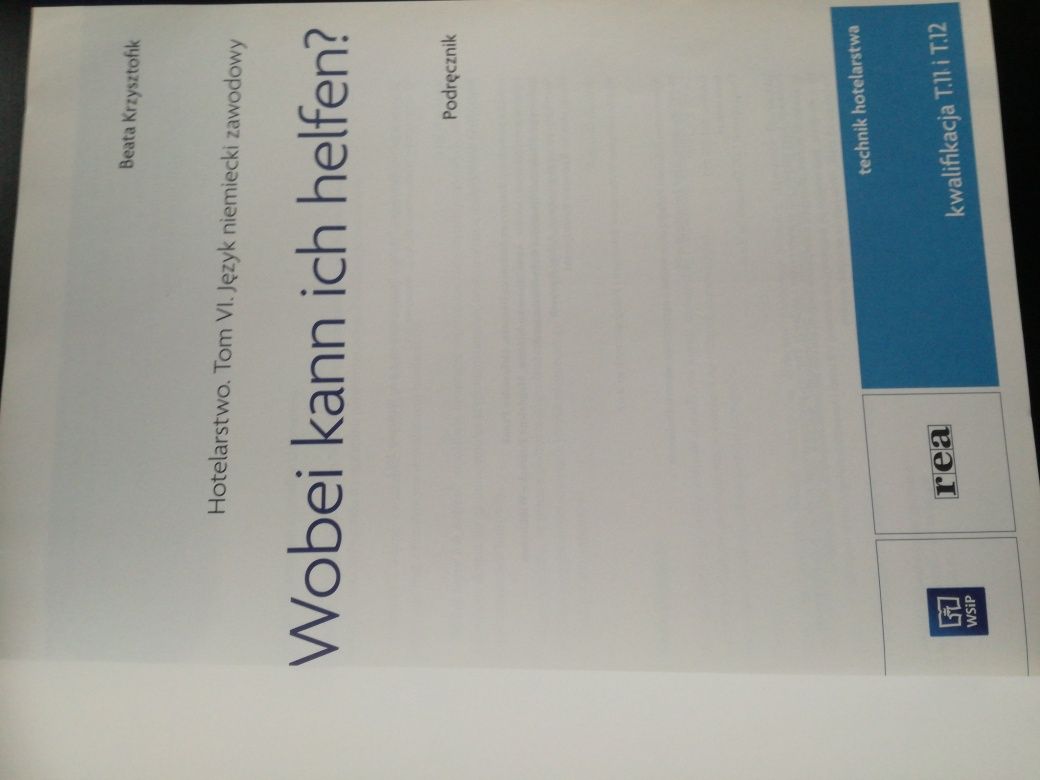 Hotelarstwo.Tom VI. Język niemiecki zawodowy. Wobei kann ich helfen?