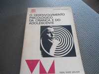 O Desenvolvimento Psicológico da criança e do adolescente