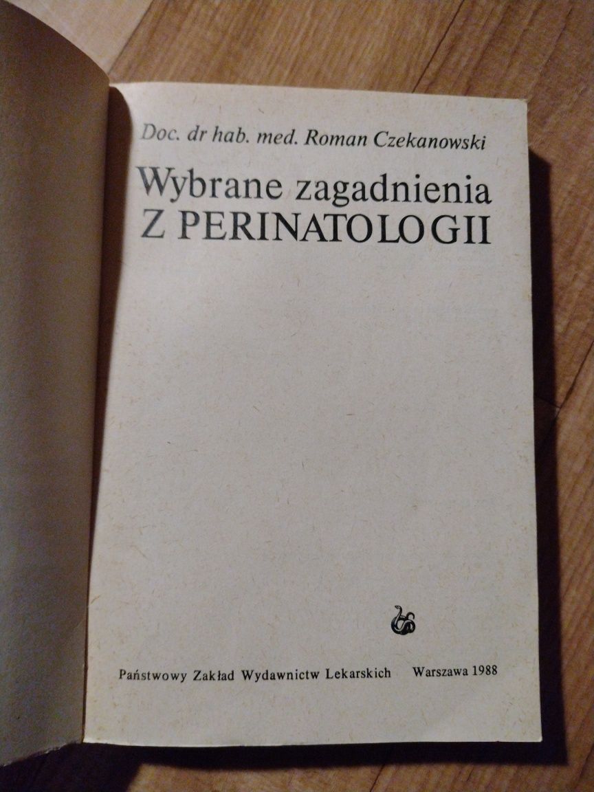 Wybrane zagadnienia z PERINATOLOGII Roman Czekanowski tanio