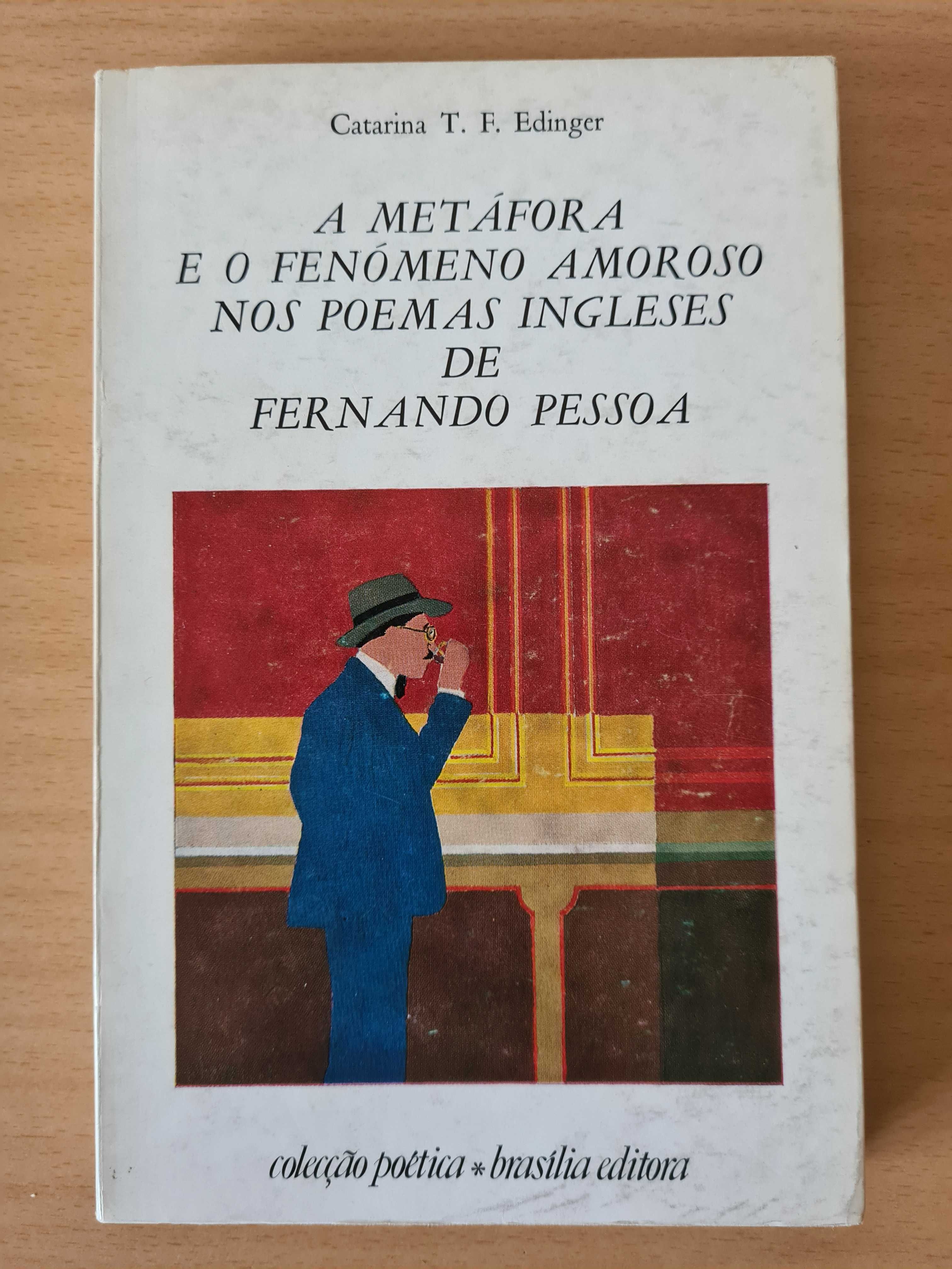 Livro "A Metáfora e o Fenómeno Amoroso... de Fernando Pessoa"