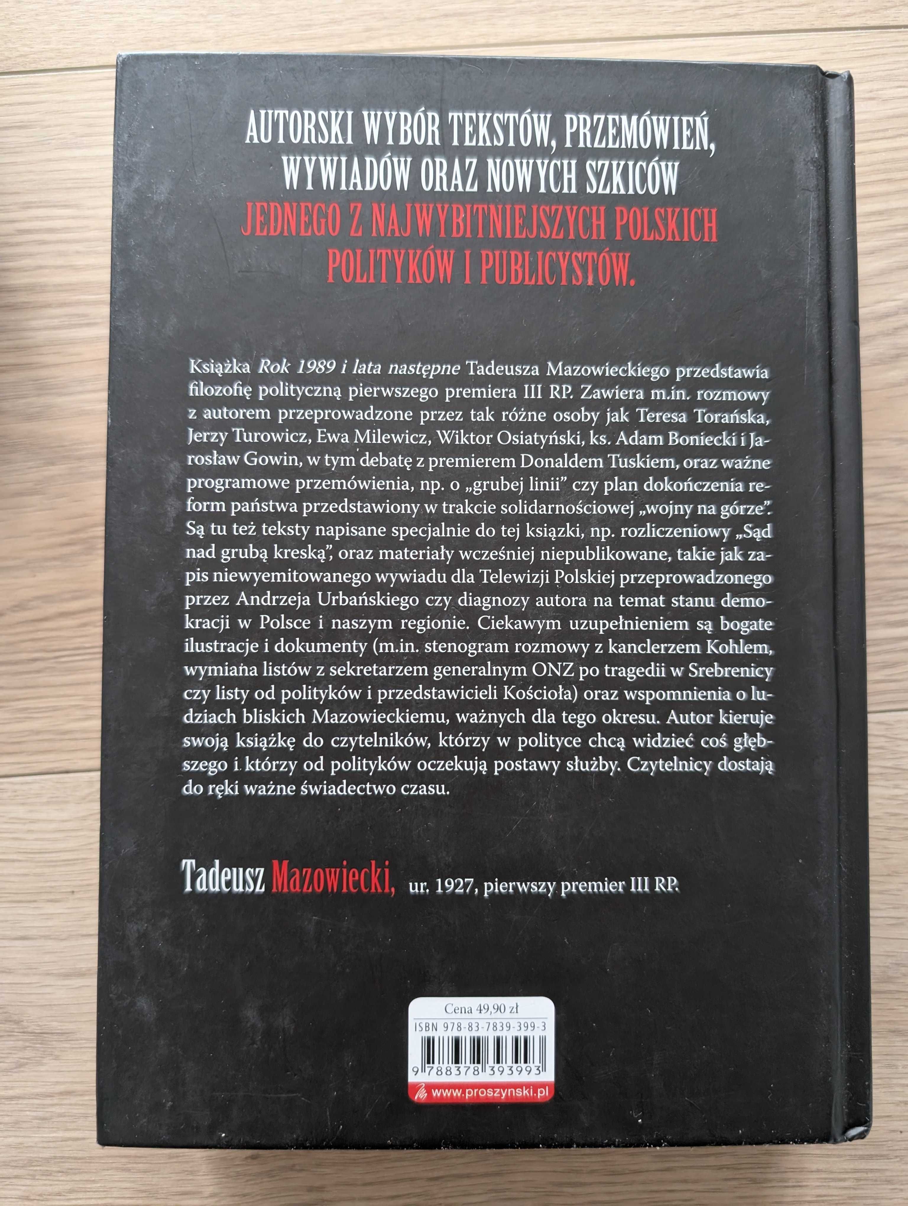 Tadeusz Mazowiecki ;Rok 1989 i lata następne.