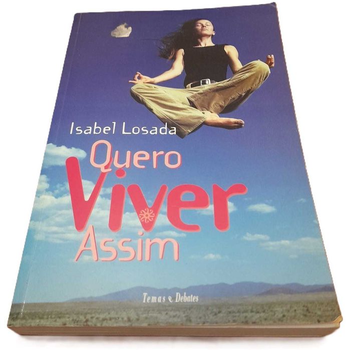 Quero Viver Assim, de Isabel Losada