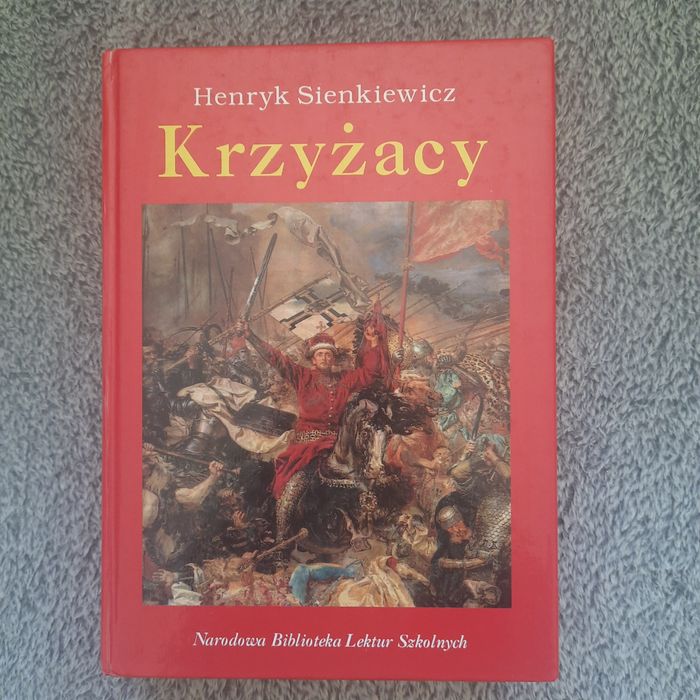 Krzyżacy Henryk Sienkiewicz