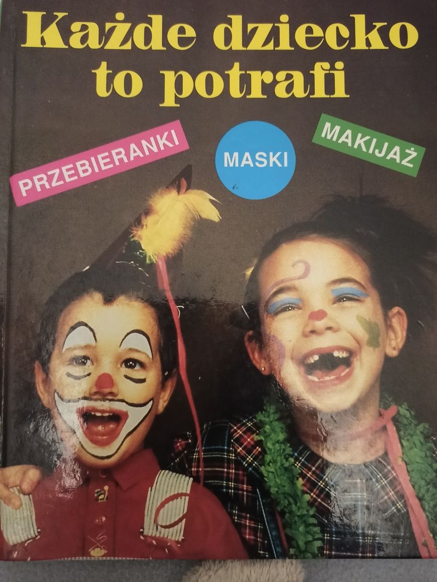 Każde dziecko to potrafi - maski, makijaż