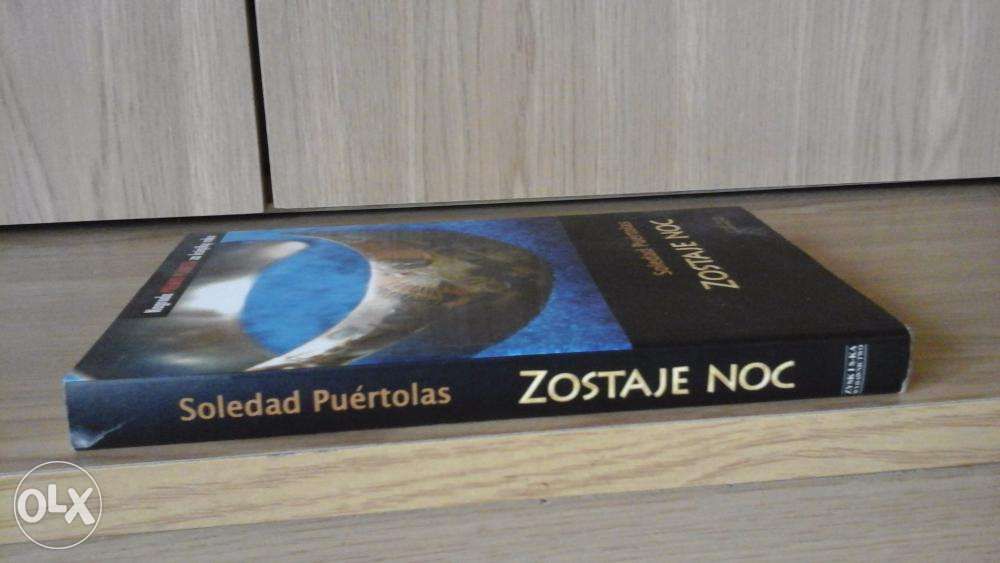 Nowa Książka "Zostaje noc" Soledad Puertolas z 2006 r.
