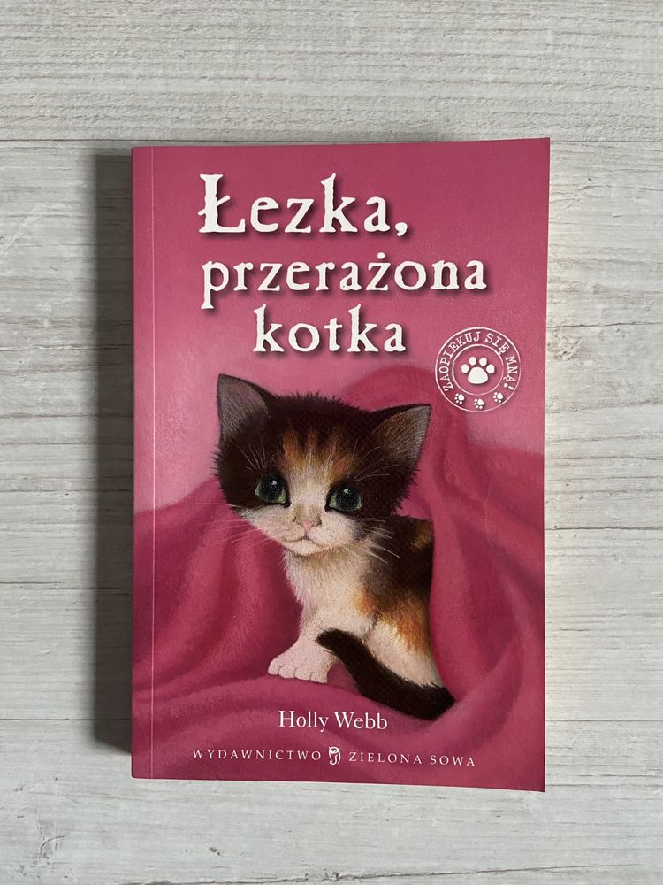 Książka „Zaopiekuj się mną. Łezka, przerażona kotka”