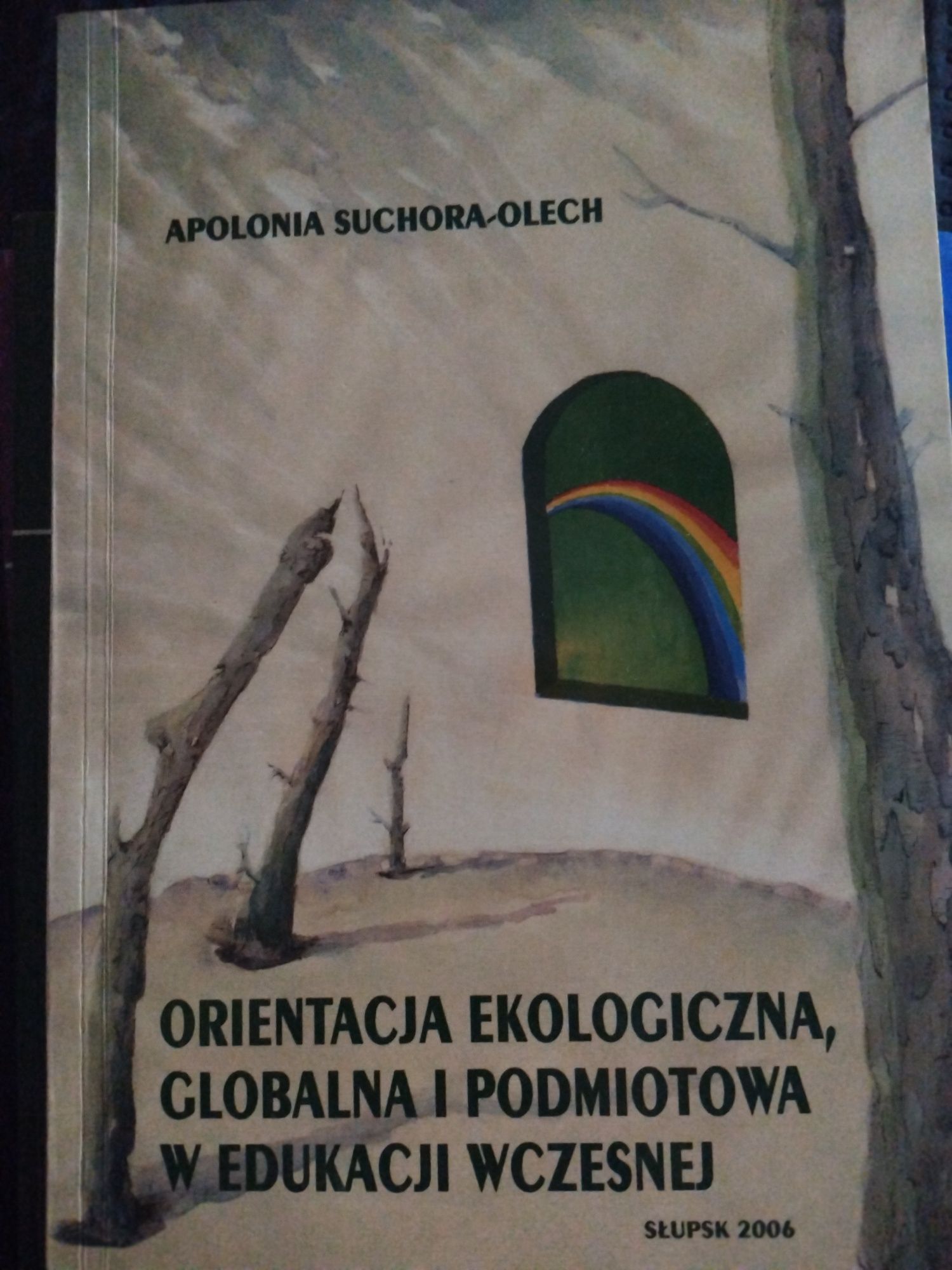 Orientacja ekologiczna, globalna i podmiotowa w edukacji wczesnej