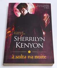 À solta na noite V9, de Sherrilyn Kenyon