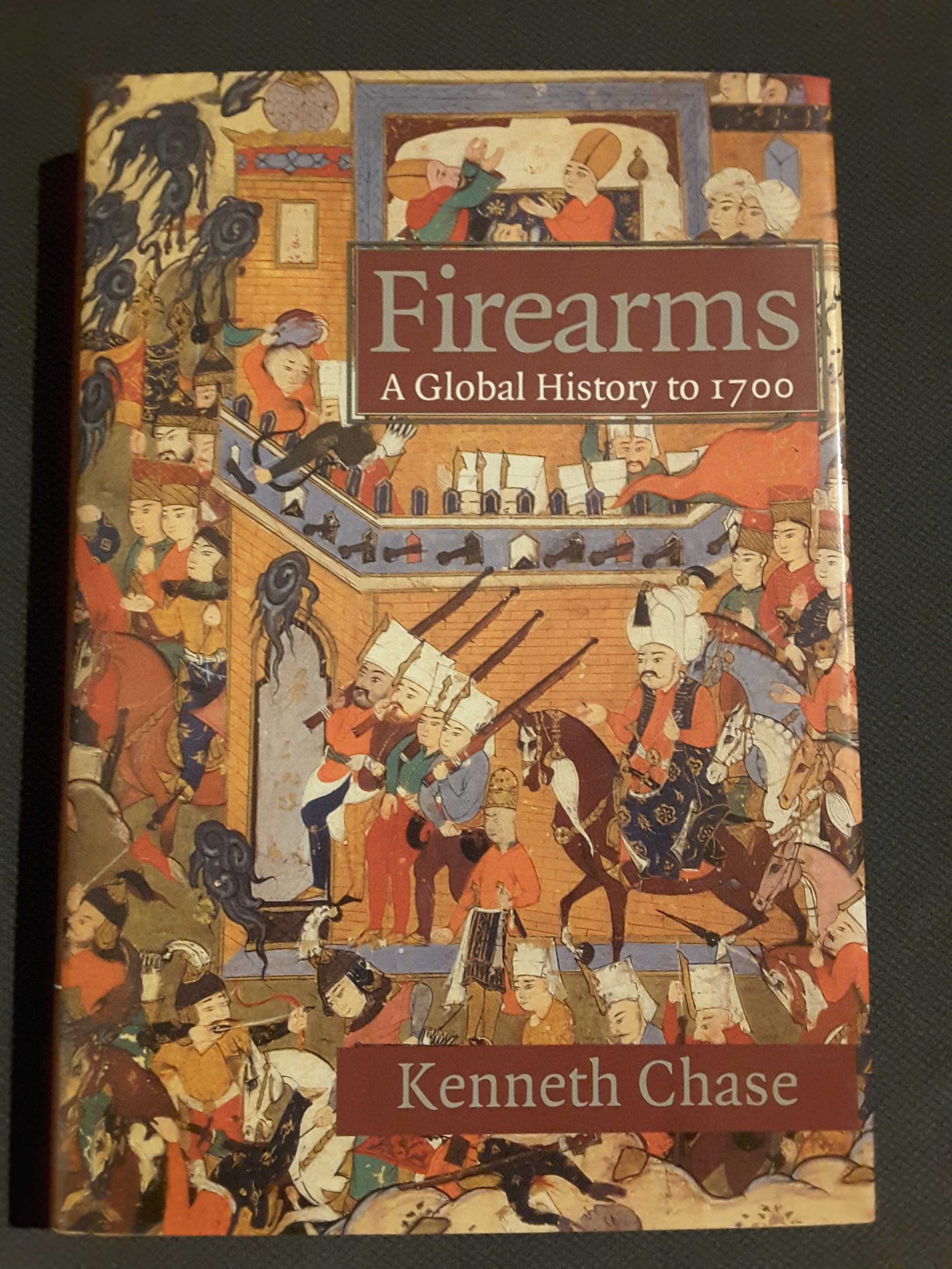 A Guerra no Tempo de Napoleão / Firearms. A Global History to 1700