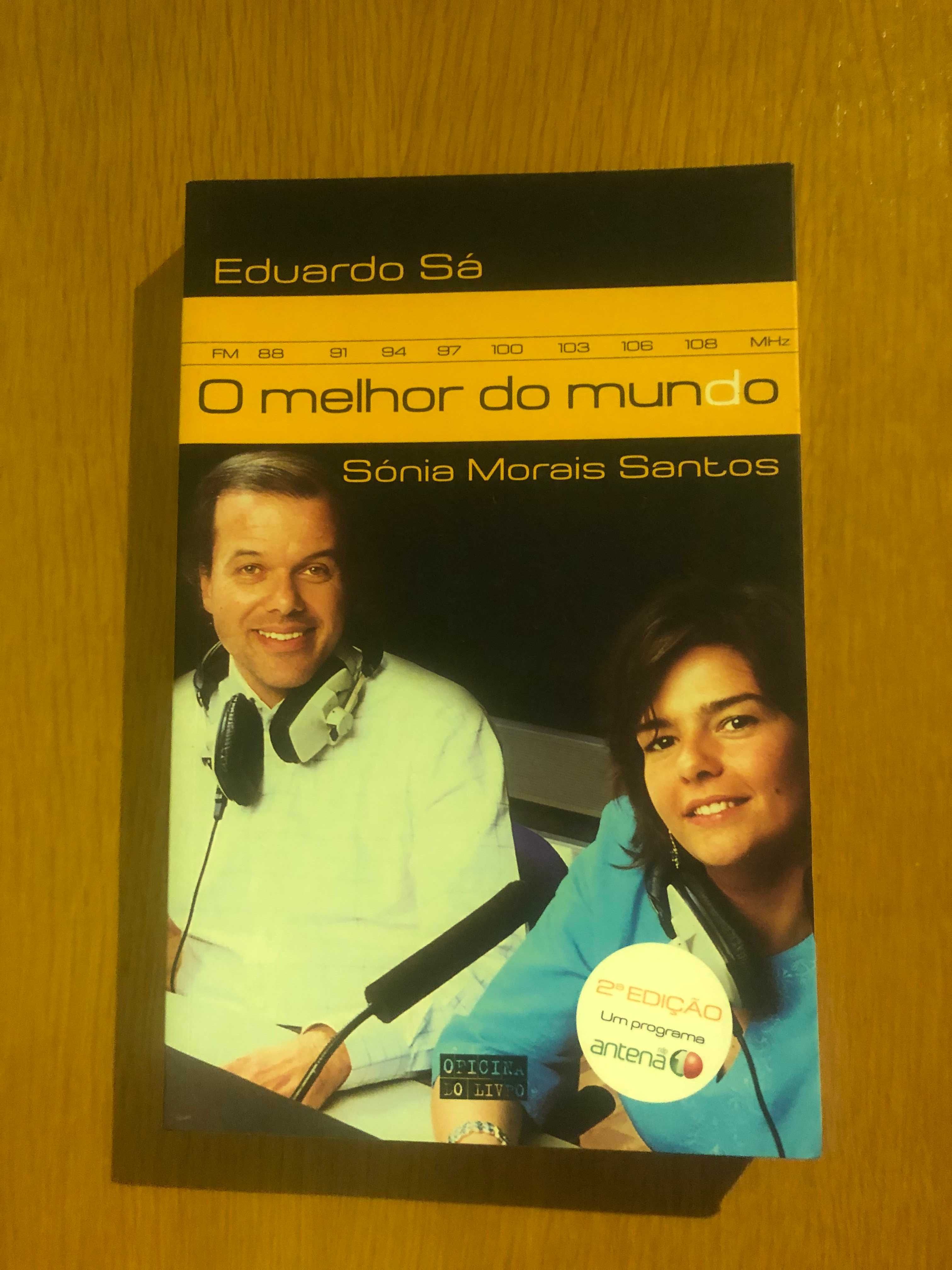O Melhor do Mundo - Eduardo Sá e Sónia Morais Santos