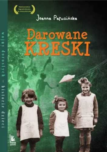 Darowane kreski - Joanna Papuzińska