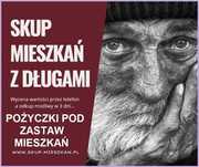 Refinansowanie długów, pożyczki pod zastaw, odkup mieszkań za gotówkę