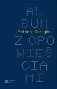 Album z opowieściami. Pewna historia - Antonis Georgiou