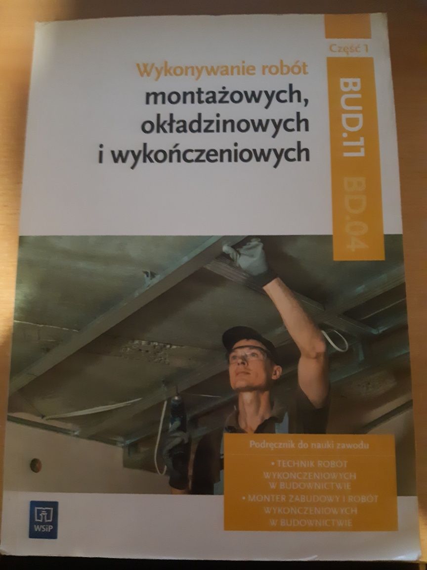 Wykonywanie robót montażowych, okładzinowych i wykończeniowych część 1