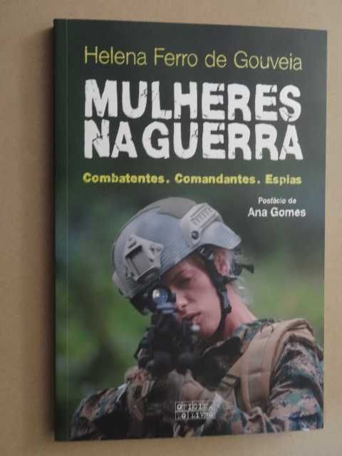 Mulheres na Guerra de Helena Ferro de Gouveia - 1ª Edição