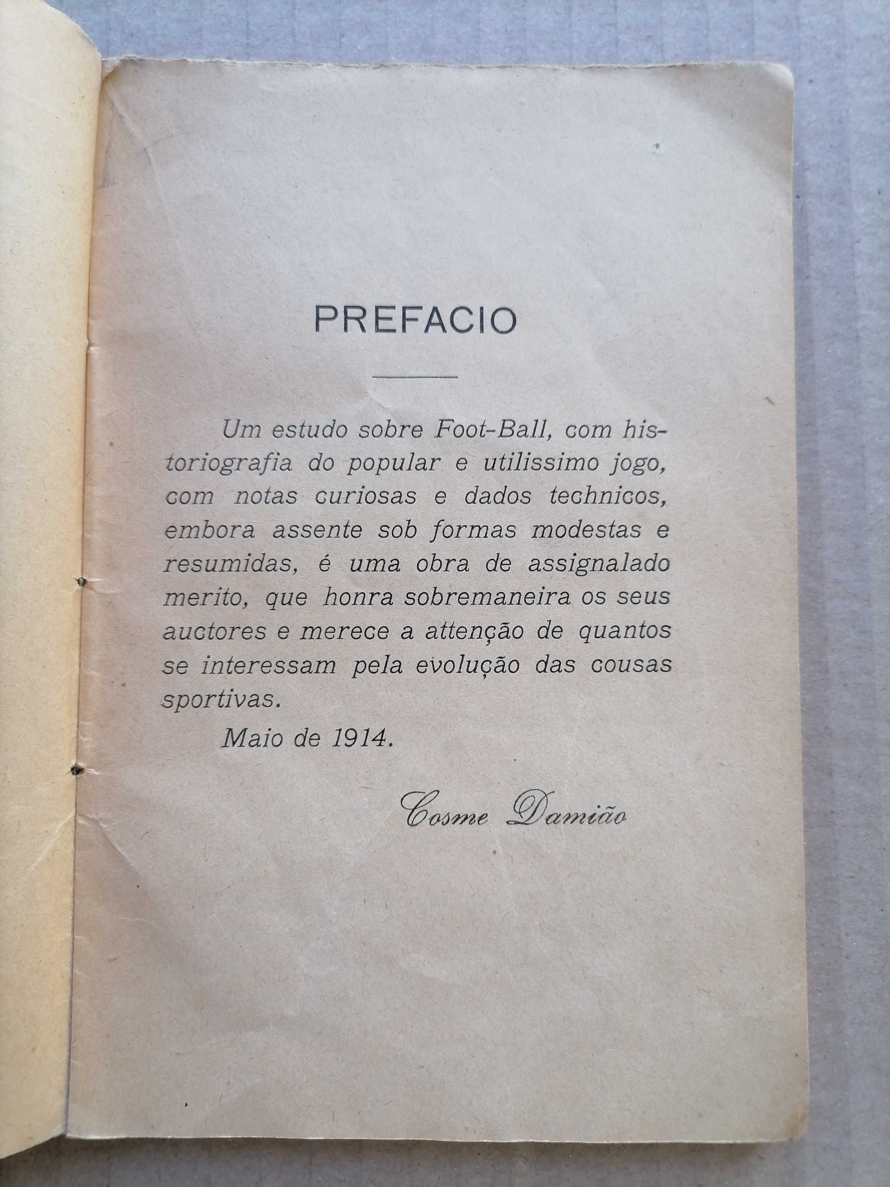 Raro FOOT-BALL Prefácio COSME DAMIÃO 1914 Bibliotheca Desportiva