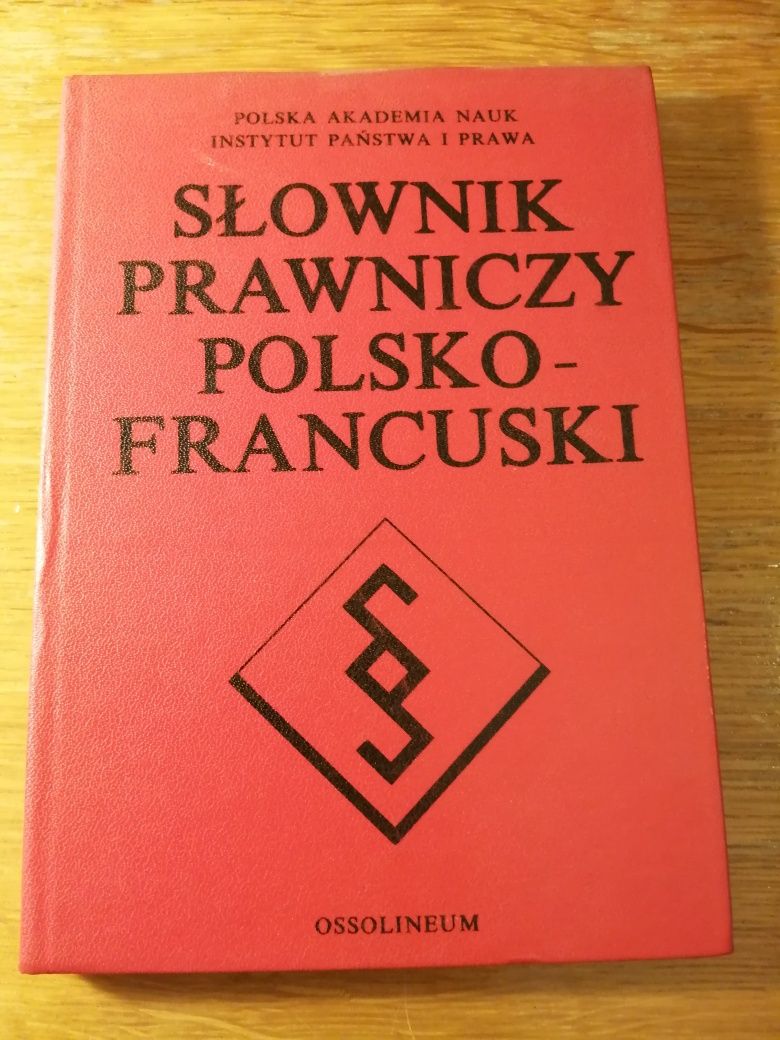 Słownik prawniczy Polsko francuski ossolineum