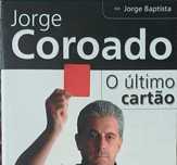 Árbitro Jorge Coroado Excelente Livro