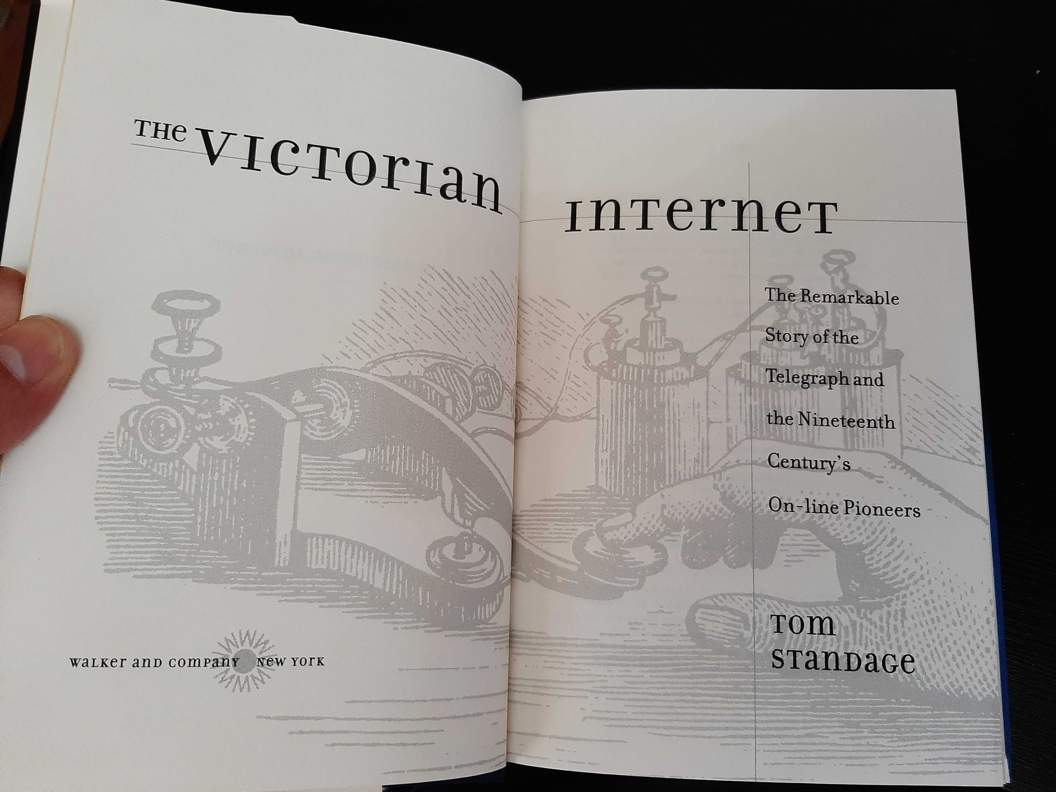 Tom Standage – The Victorian Internet: The Story of the Telegraph